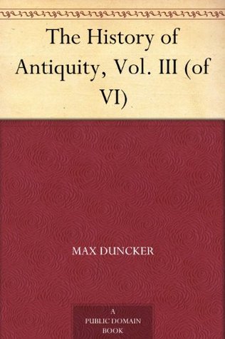 The History of Antiquity, Vol. III (of VI)