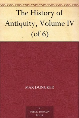 The History of Antiquity, Volume IV (of 6)