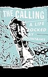 The Calling: A Li...