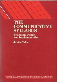 The Communicative Syllabus: Evolution, Design and Implementation (Language Teaching Methodology Series)