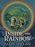 Inside The Rainbow