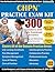 CHPN Practice Test Kit for the Certified Hospice Palliative Care Nurse Exam