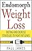 Endomorph Weight Loss: Dieting and Exercise Strategies to Fight Fat Genes