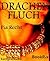 Drachenfluch by Pia Recht