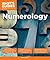 Numerology: Make Predictions and Decisions Based on the Power of Numbers (Idiot's Guides)