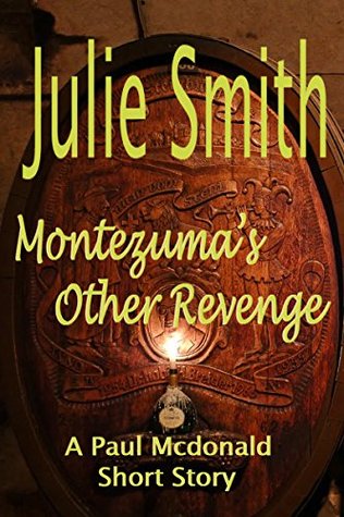 Montezuma's Other Revenge (Kindle Edition)
