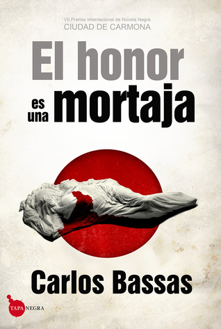 Portada de El honor es una mortaja, de Carlos Bassas del Rey