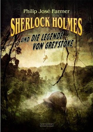Sherlock Holmes und die Legende von Greystoke (German Edition)