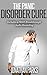 Panic Disorder Cure: How to Cure Panic Disorder and Overcome Panic Attacks without Drugs (Includes a FREE Panic Disorder Breakthrough Audio Recording)