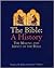 The Bible: A History - The Making and Impact of the Bible