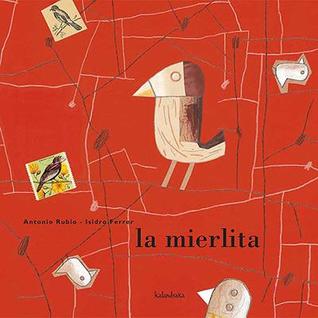 La mierlita (Ed. anterior) (Spanish Edition)