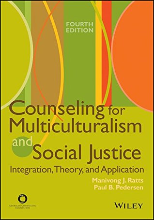 Counseling for Multiculturalism and Social Justice: Integration, Theory, and Application (Kindle Edition)