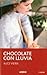 Chocolate con lluvia