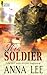His Soldier by Anna  Lee His Soldier by Anna  Lee