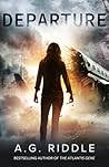 Departure by A.G. Riddle
