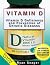 Vitamin D: Vitamin D Defici...