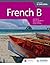 French B for the IB Diploma Student Book by Jane Byrne