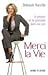 Merci la vie