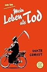 Mein Leben als Tod