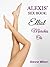 ALEXIS’ SEX BOOK: ELLIOT MARCHES ON (Short Story, Book 3 in the Series) (Alexis Sex Book Series)