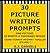 30 Picture Writing Prompts by A.J.   Daniels