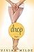 Drop (Drip Series Book 2)