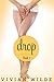 Drop (Drip Series Book 2)