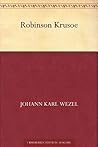 Robinson Krusoe (German Edition) Robinson Krusoe (German Edition)