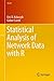 Statistical Analysis of Network Data with R (Use R! Book 65)