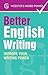 Webster's Word Power Better English Writing: Improve Your Writing Power (Geddes and Grosset Webster's Word Power Book 0)