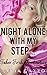 Night Alone with My Step... (Taboo Forbidden Threesome Erotica)