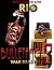 Bulletface Part 3: War Ready