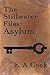 Asylum (The Stillwater File...