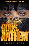 Gods of Anthem by Logan Keys