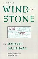 Wind and Stone (Rock Spring Collection of Japanese Literature)