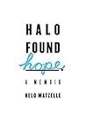 Halo Found Hope by Helo Matzelle