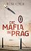 Die Mafia in Prag
