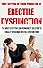 Erectile Dysfunction: Take Action In Your Problem Of Erectile Dysfunction - The Most Effective And Permanent Solution To Finally Overcome Erectile Dysfunction ... How To Cure Erectile Dysfunction Book 1)