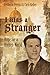 I Was A Stranger: Hope For A Hidden World