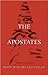 The Apostates: When Muslims Leave Islam