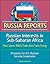 Russia Reports: Russian Interests in Sub-Saharan Africa - Putin, Lavrov, BRICS, Trade, Arms Trade, Energy, Prospects for U.S.-Russian Security Cooperation