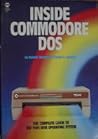 Inside Commodore DOS: The Complete Guide to the 1541 Disk Operating System