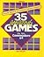 35 Amazing Games For Your C...