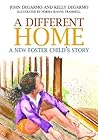 A Different Home by John DeGarmo