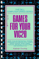Games For Your VIC20 (The Dell computer games series)