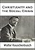 Christianity and the Social Crisis (1913)