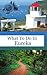 What To Do In Eureka by Richard Hauser