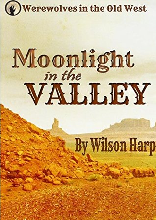 Moonlight in the Valley (Kindle Edition)