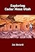 Exploring Cedar Mesa Utah: Anasazi Canyon Hikes