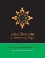 Kaleidoscope Community Yoga (The Art of Connecting Series) Book One: The First 108 poses Kaleidoscope Community Yoga (The Art of Connecting Series) Book One: The First 108 poses